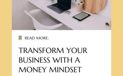 Transform Your Business with a Money Mindset Shift!